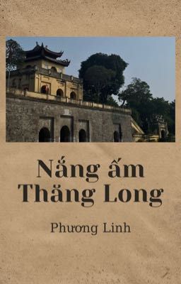 Nắng Ấm Thăng Long (Uy Minh vương Lý Nhật Quang)