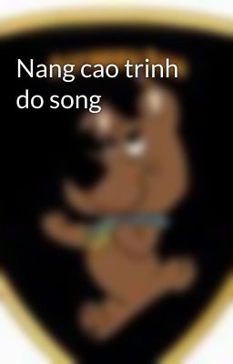 Nang cao trinh do song