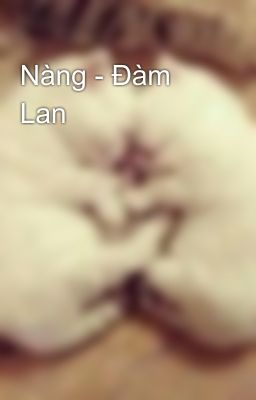 Nàng - Đàm Lan