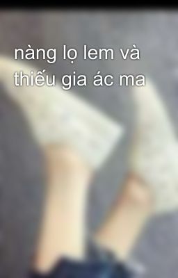 nàng lọ lem và thiếu gia ác ma