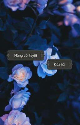 Nàng Sói Tuyết Của Tôi