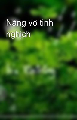 Nàng vợ tinh nghịch