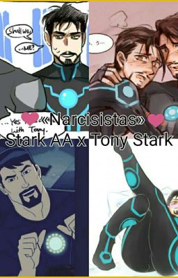 «Narcisistas» Tony Stark AA x Tony Stark EMH