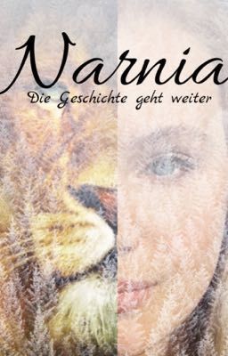 Narnia|| Die Geschichte geht weiter