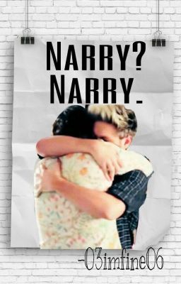 Narry? Narry.