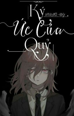 [ Naruro + KNY ] « Ký Ức Của Quỷ »