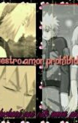 narusaku nuestro amor prohibido