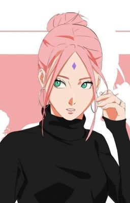 (Naruto) Dại Gái, Sakura Tôi Được Boss Nhà Để Ý???