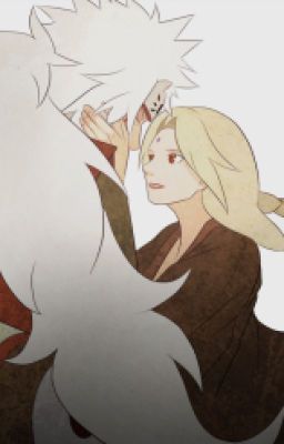 [Naruto ĐN] Jiraiya x Tsunade