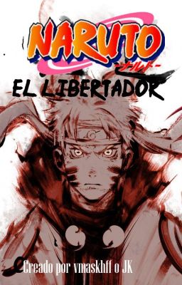 Naruto: El libertador