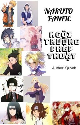 {NARUTO FANFIC} NGÔI TRƯỜNG PHÉP THUẬT