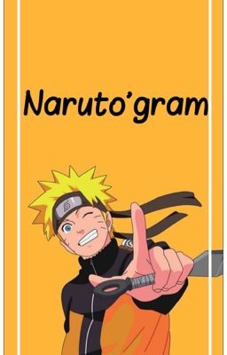 Naruto'gram