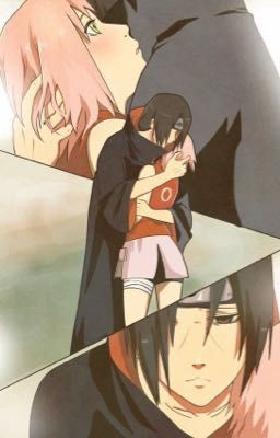 [Naruto] [Itachi x Sakura] Giữa tình yêu và thù hận 