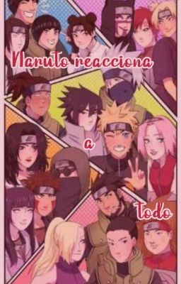 🌑°•Naruto reacciona a todo :v •°☀️