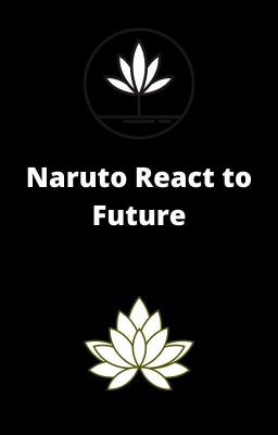 Naruto React to Future