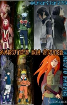 Naruto's Big Sister |Naruto FanFic| OCx? Love Story