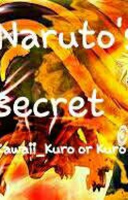 Naruto's secret (No ships)