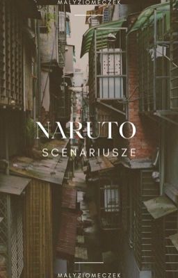 NARUTO || scenarios