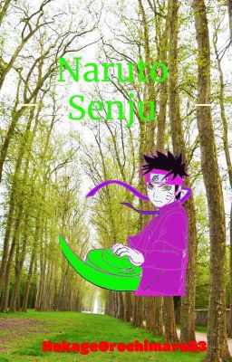 Naruto Senju [Book One] (Complete)