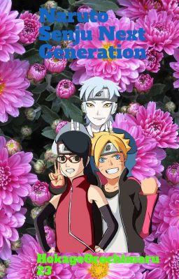 Naruto Senju Next Generation [Book Three] 