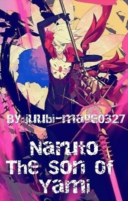 Naruto Son Of Yami