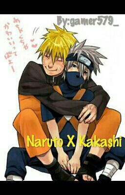 Naruto X Kakashi (KakaNaru) Slow Updates