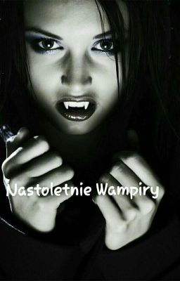 Nastoletnie Wampiry