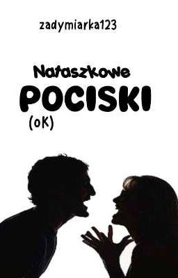 Nataszkowe Pociski