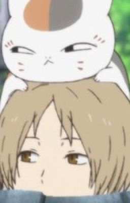 [Natsume Yuujinchou] Miêu miêu lão sư không ở nhà