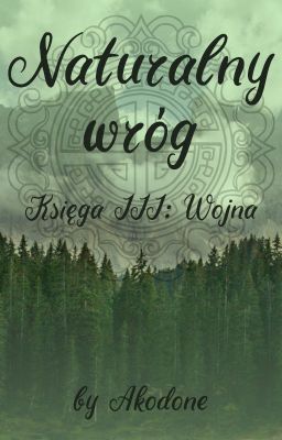 Naturalny wróg. Księga 3: Wojna