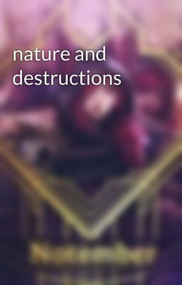 nature and destructions