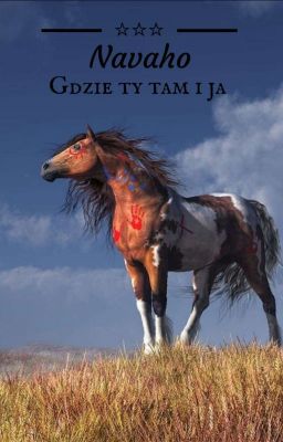 Navaho Gdzie Ty tam I Ja