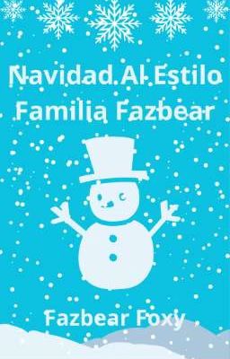 Navidad Al Estilo Familia Fazbear 🎄🎄