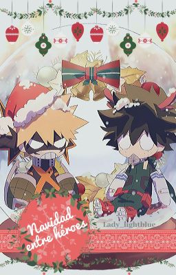 Navidad entre héroes [KatsuDeku][COMPLETA] 