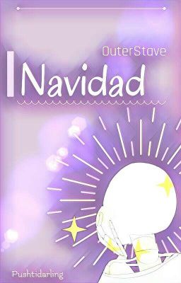 Navidad | OuterStave | One-shot