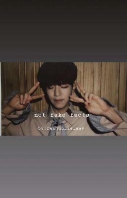 nct fake facts