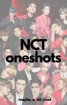 NCT oneshots