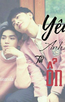 [ NCT - TaeTenJae - LONG FIC ] Yêu anh - Tôi ổn!