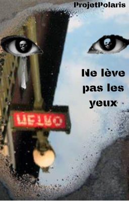 Ne lève pas les yeux