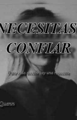 Necesitas Confiar  