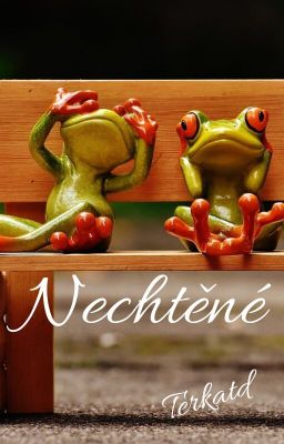 Nechtěné