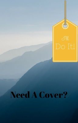 Need a Cover? [Closed]