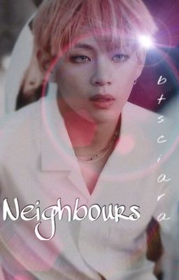 Neighbours || k.th {HIATUS}