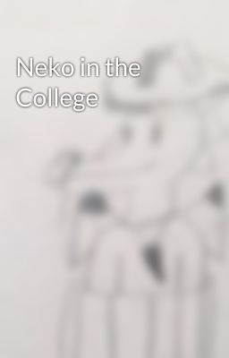 Neko in the College