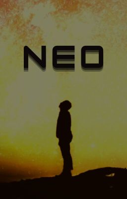 Neo | ᵒʳᶦᵍᶦⁿᵃˡ