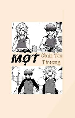 [NessKai] Một Chút Yêu Thương