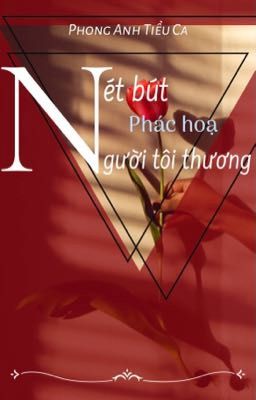 Nét bút phác họa người tôi thương