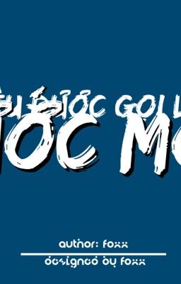 Nếu được gọi là ước mơ