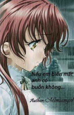 ♥...Nếu em biến mất anh có buồn không...♥ (updating)