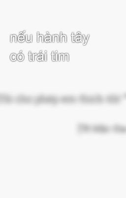 nếu hành tây có trái tim